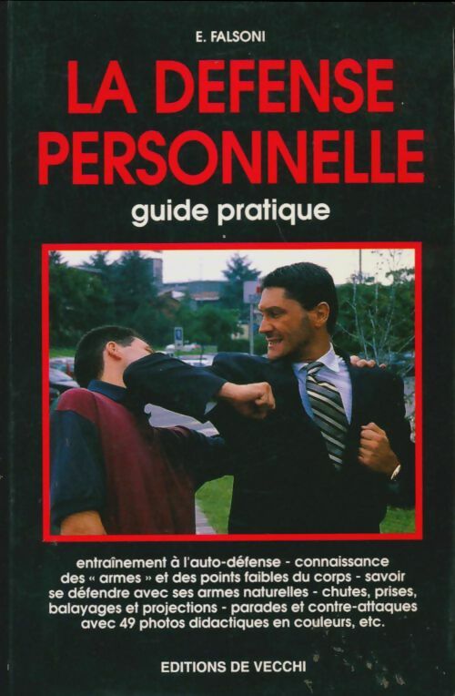 Livrenpoche : La défense personnelle - Ennio Falsoni - Livre