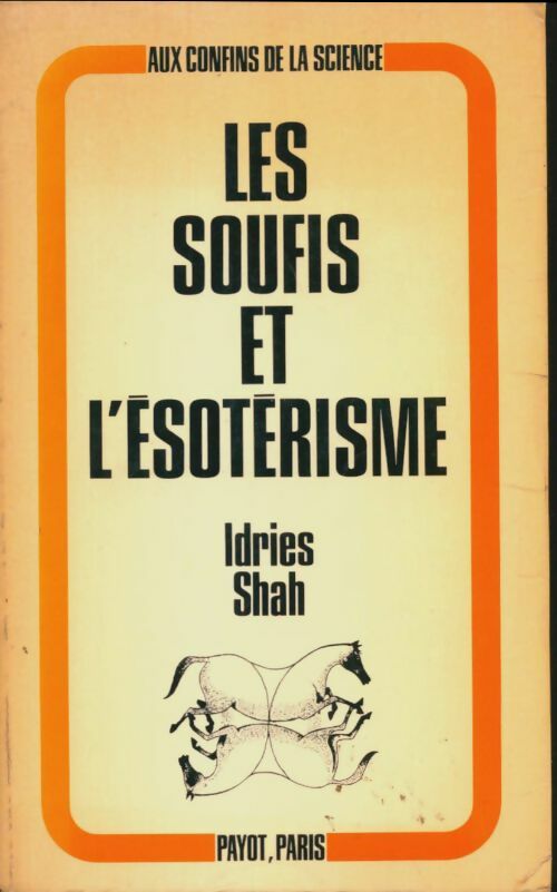 Livrenpoche : Les soufis et l'ésotérisme - Idrish Shah - Livre