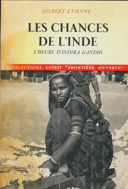 Livrenpoche : Les chances de l'Inde - Gilbert Etienne - Livre