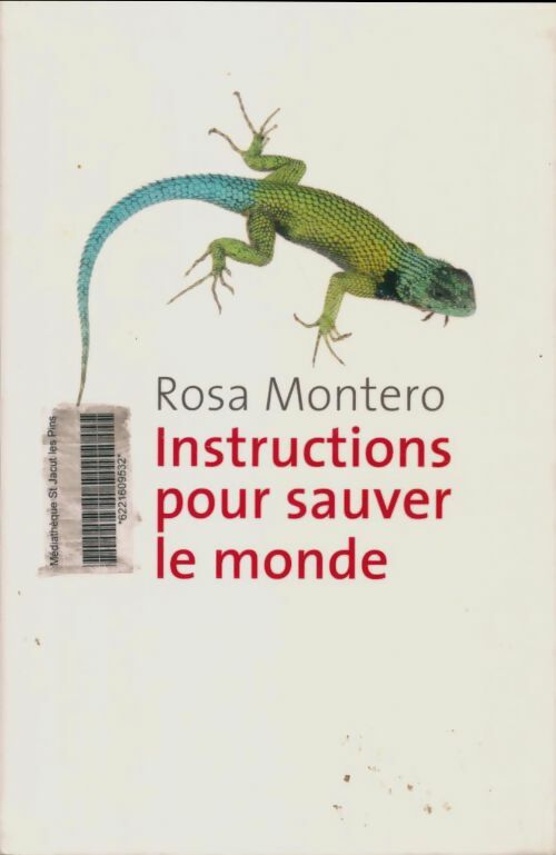 Livrenpoche : Instructions pour sauver le monde - Rosa Montero - Livre