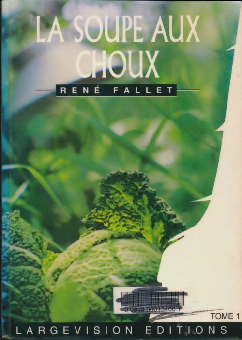 Livrenpoche : La soupe aux choux Tome I - René Fallet - Livre