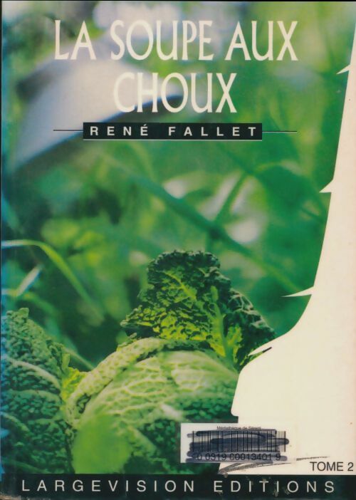 Livrenpoche : La soupe aux choux Tome II - René Fallet - Livre