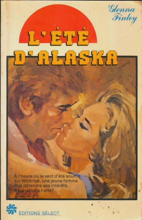Livrenpoche : L'été d'Alaska - Glenna Finley - Livre