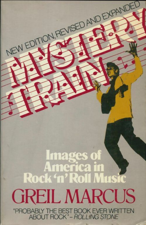 Livrenpoche : Mystery train - Greil Marcus - Livre