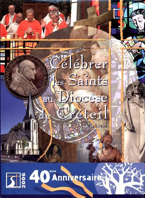 Livrenpoche : Célébrer les Saints au diocèse de Créteil - Eglise Catholique - Livre