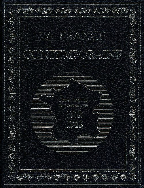 Livrenpoche : La France contemporaine : Les années quarante 1942-1943 - Collectif - Livre