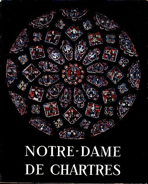 Livrenpoche : Notre Dame de Chartres - Collectif - Livre