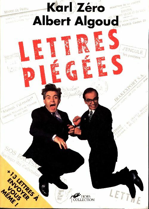Livrenpoche : Lettres piégées - Karl Zéro, Albert Algoud - Livre