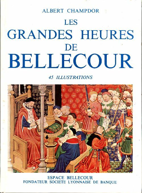 Les grandes heures de Bellecour - Albert Champdor -  Espace Bellecour GF - Livre
