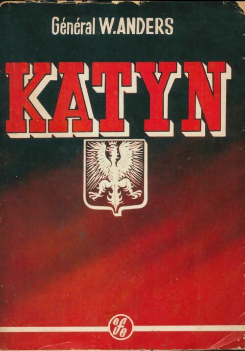 Livrenpoche : Katyn - Wladyslaw Anders - Livre