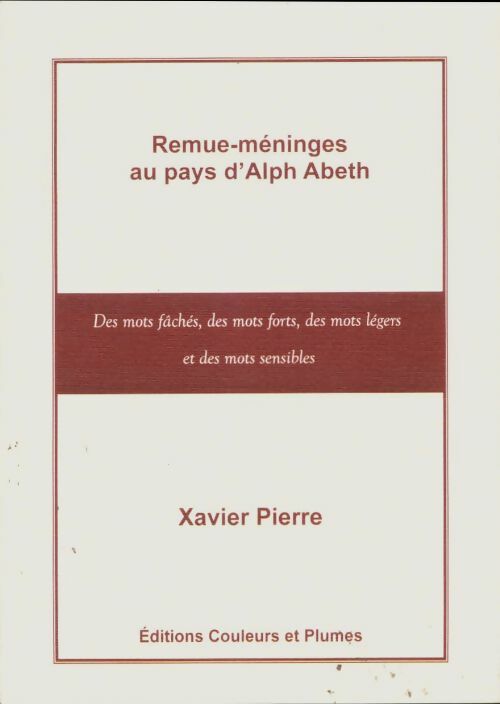 Livrenpoche : Remus-méninges au pays d'Alph Abeth - Xavier Pierre - Livre