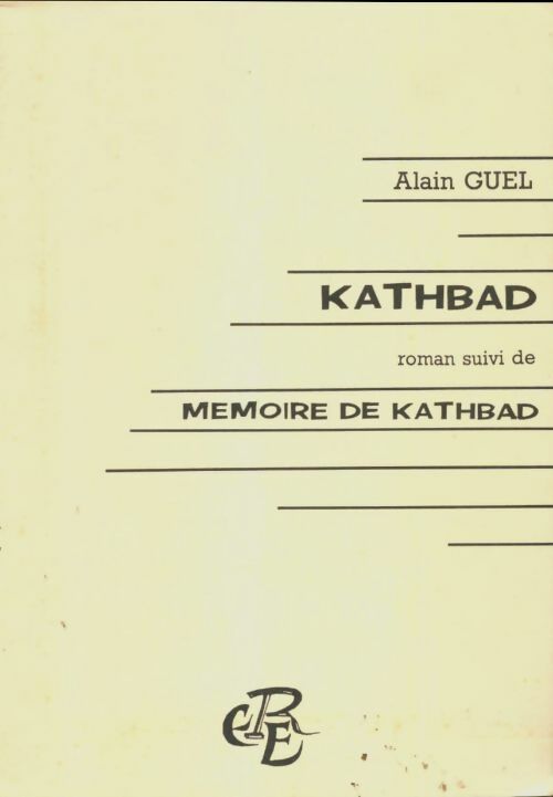 Livrenpoche : Kathbad / Mémoire de Kathbad - Alain Guet - Livre