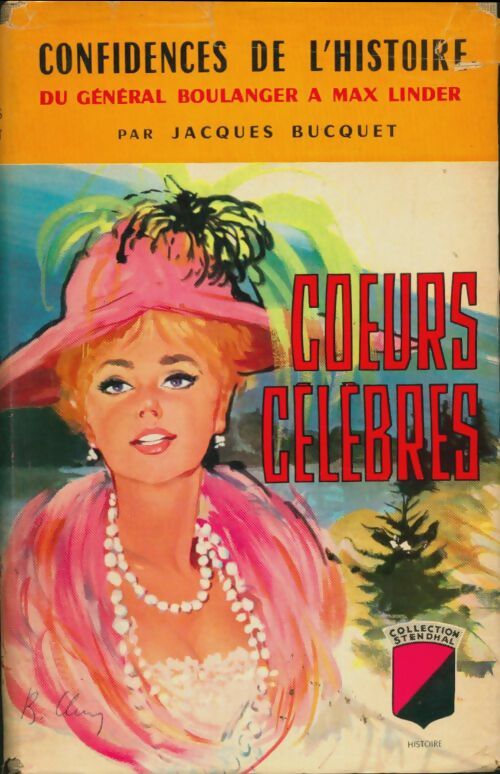 Livrenpoche : Coeurs célèbres - Jacques Bucquet - Livre
