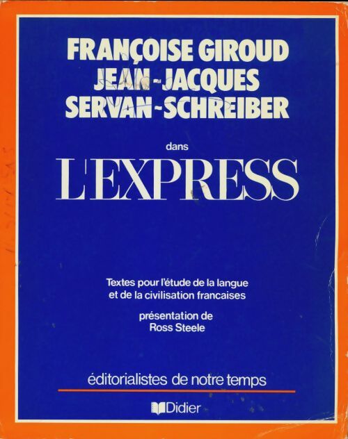 Livrenpoche : Françoise Giroud, Jean-Jacques Servan-Schreiber dans l'Express - Jean-Jacques Servan-Schreiber - Livre