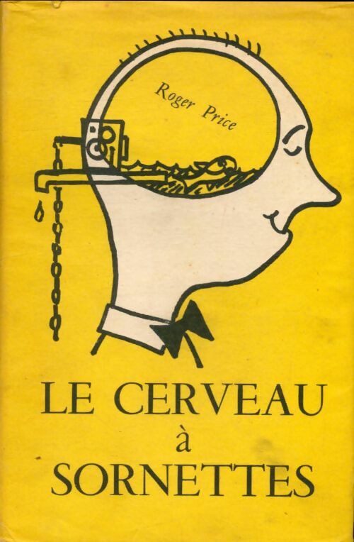 Livrenpoche : Le cerveau à sornettes - Roger Price - Livre