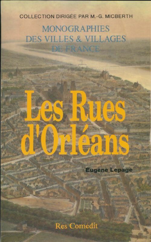 Livrenpoche : Les rues d'orléans - Eugène Lepage - Livre