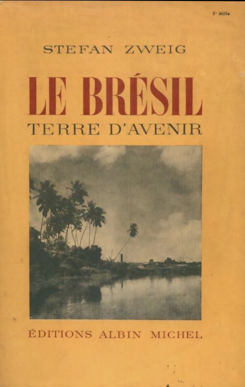 Livrenpoche : Brésil, terre d'avenir - Stefan Zweig - Livre