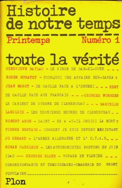 Livrenpoche : Histoire de notre temps n°1 : Toute la vérité - Collectif - Livre