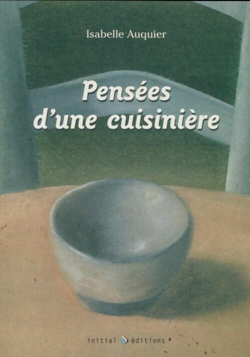 Livrenpoche : Pensées d'une cuisinière - Isabelle Auquier - Livre