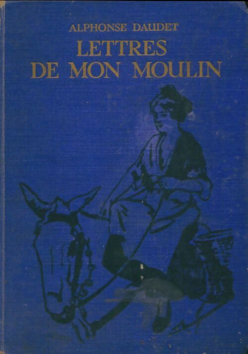 Livrenpoche : Lettres de mon moulin - Alphonse Daudet - Livre
