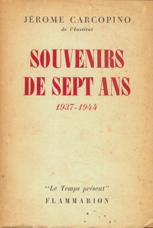 Livrenpoche : Souvenirs de sept ans : 1937-1944 - Jérome Carcopino - Livre