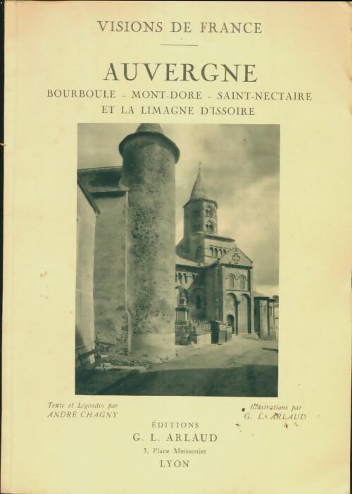 Livrenpoche : Auvergne, Bourboule, mont-Dore, Saint-Nectaire et la limagne d'Issoire - André Chagny - Livre