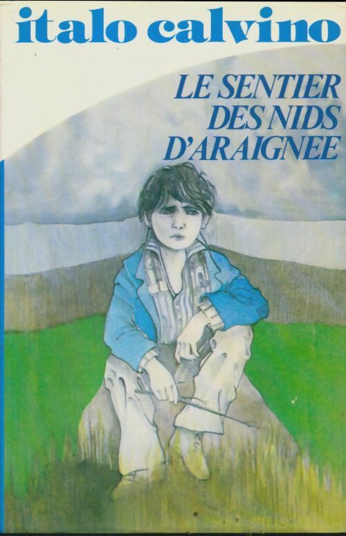 Livrenpoche : Le sentier des nids d'araignée - Italo Calvino - Livre