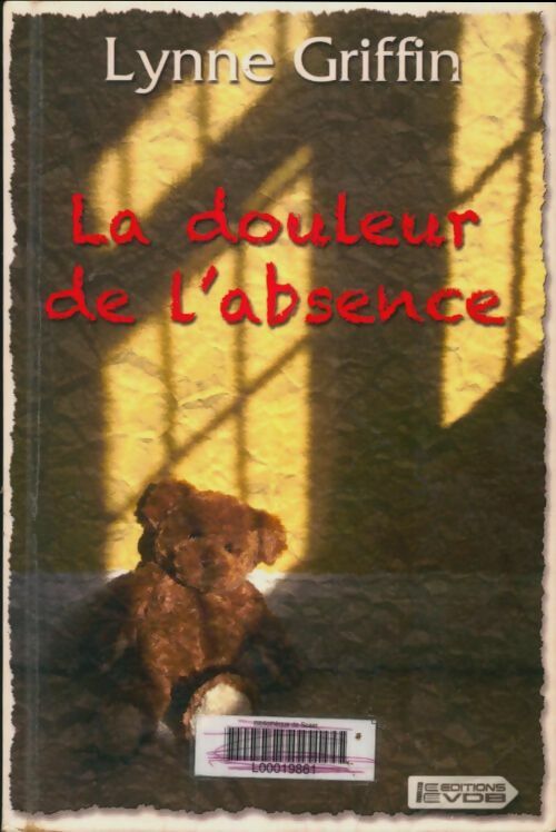 Livrenpoche : La douleur de l'absence - Lynne Griffin - Livre