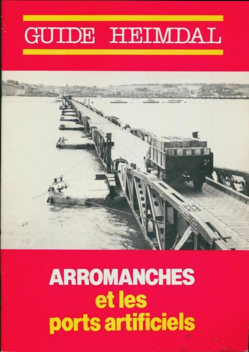 Livrenpoche : Arromanches et les ports bartificiels - Collectif - Livre