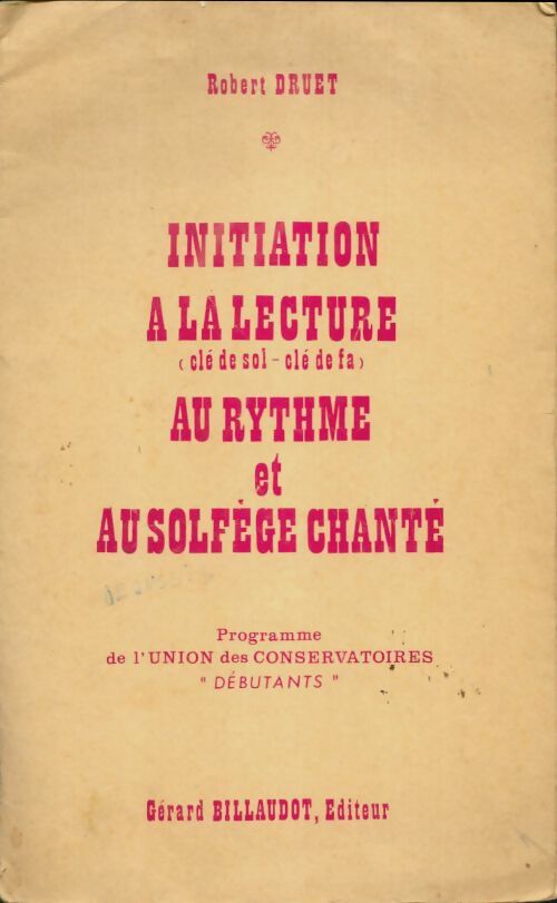 Livrenpoche : Initiation à la lecture, au rythme et au solfège chanté - Robert Druet - Livre