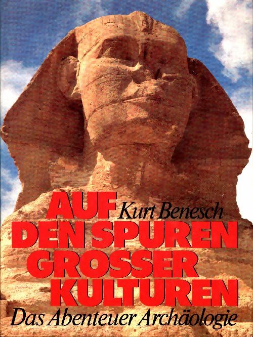 Livrenpoche : Auf den spuren großer kulturen - Kurt Benesch - Livre
