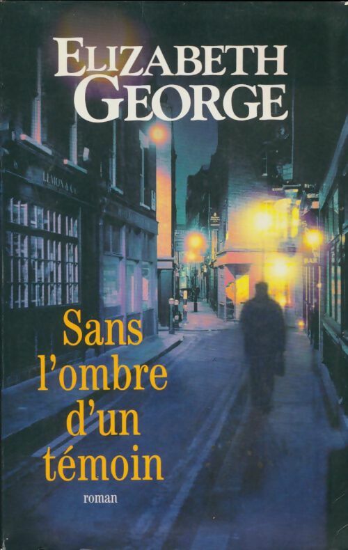 Livrenpoche : Sans l'ombre d'un témoin - Elizabeth George - Livre