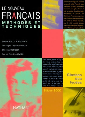 Livrenpoche : Le nouveau français méthodes et techniques 2000. Classes des lycées - Evelyne Pouzalgues-Damon - Livre