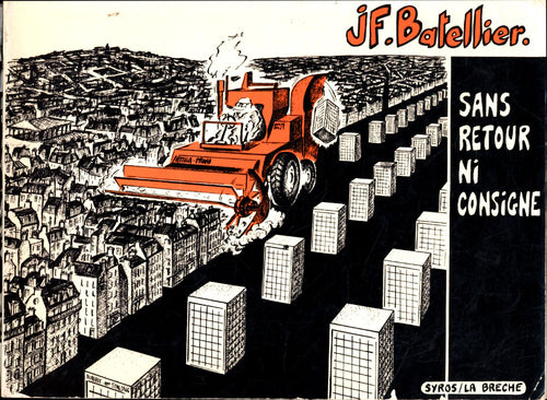 Sans retour ni consigne - Jean-François Batellier - Livre