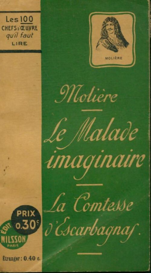 Livrenpoche : Le malade imaginaire / La comtesse d'Escarbagnaf - Molière - Livre