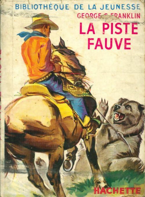 Livrenpoche : La piste fauve - Georges C. Franklin - Livre