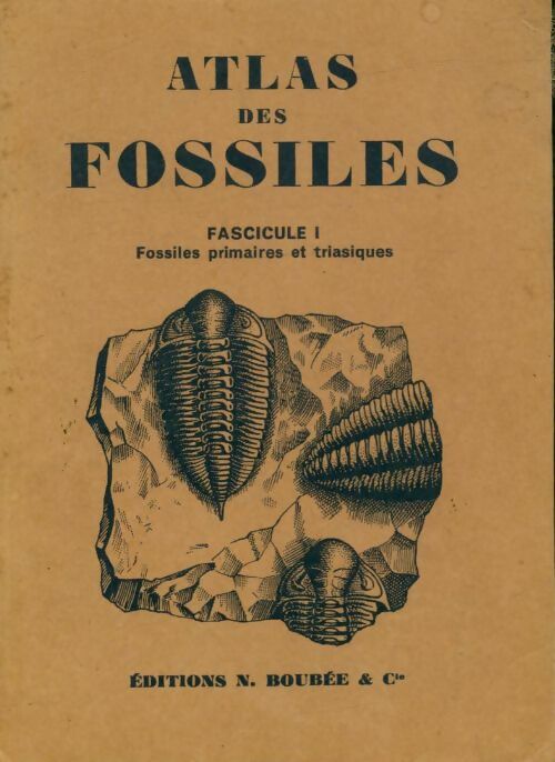 Livrenpoche : Atlas des fossiles fascicule 1 - Georges Denizot - Livre