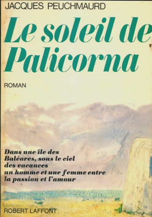 Livrenpoche : Le soleil de Palicorna - Jacques Peuchmaurd - Livre