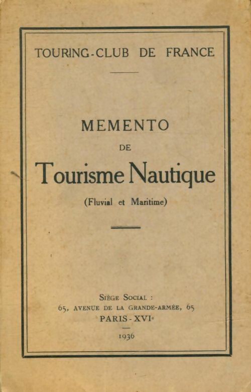Livrenpoche : Memento de tourisme nautique - Collectif - Livre