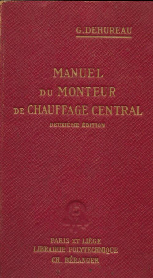 Livrenpoche : Manuel du monteur de chauffage central - G Dehureau - Livre