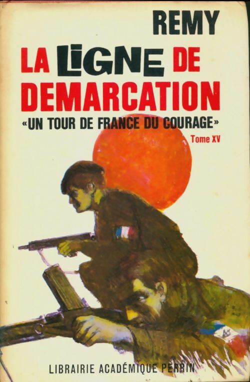Livrenpoche : La ligne de démarcation Tome XV - Rémy - Livre