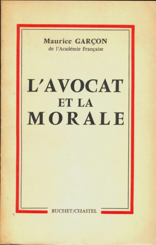Livrenpoche : L'avocat et la morale - Maurice Garçon - Livre