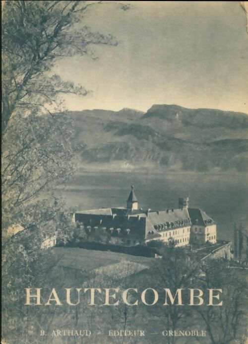 Hautecombe - Bernard Laure -  Arthaud poche - Livre
