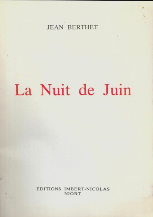 Livrenpoche : La nuit de juin - Jean Berthet - Livre