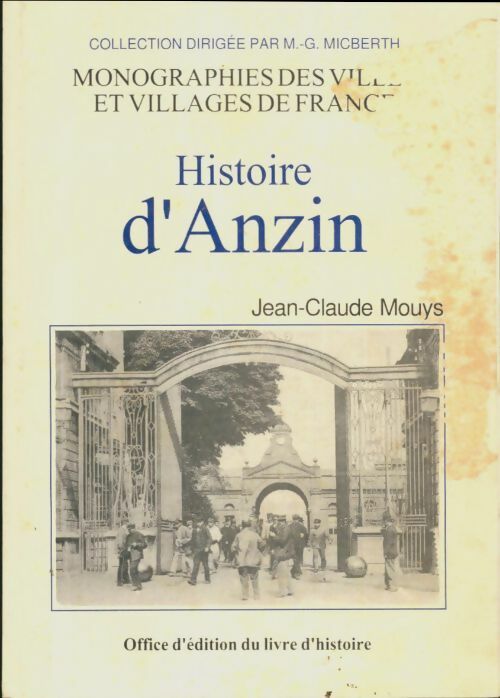 Livrenpoche : Histoire d'Anzin - Jean-Claude Mouys - Livre
