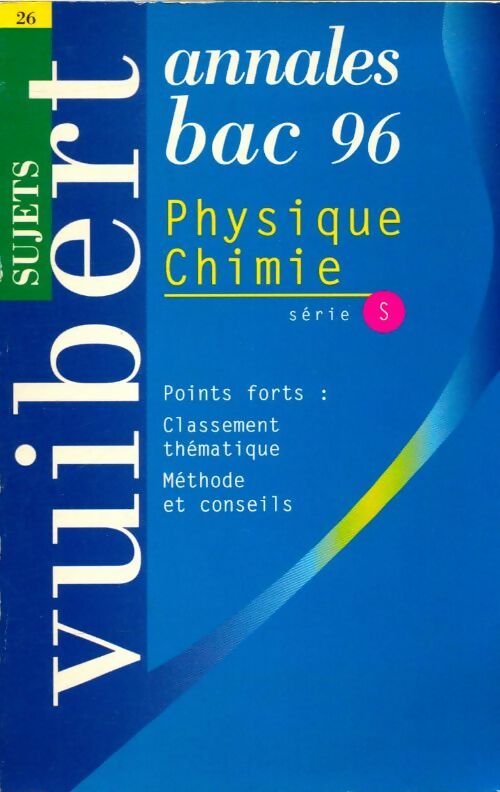 Livrenpoche : Physique-chimie séris S Bac 96 - Collectif - Livre