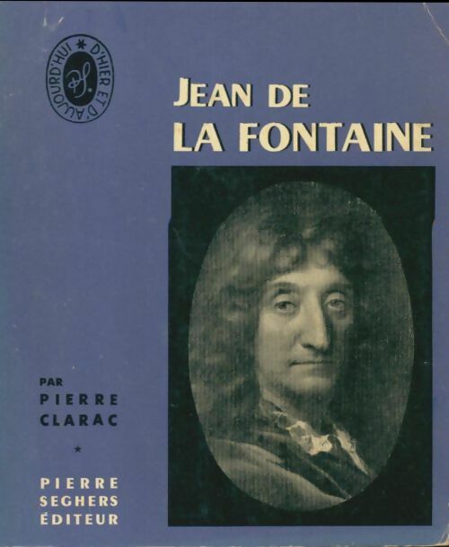 Livrenpoche : Jean de La Fontaine - Pierre Clarac - Livre