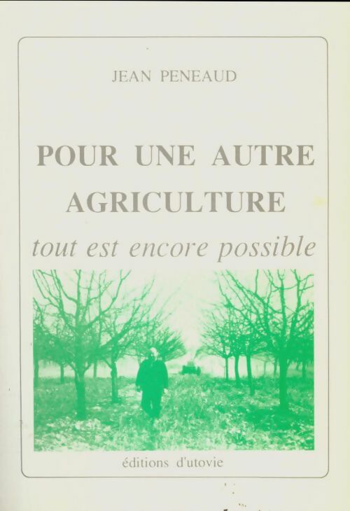 Livrenpoche : Pour une autre agriculture - Jean Peneaud - Livre