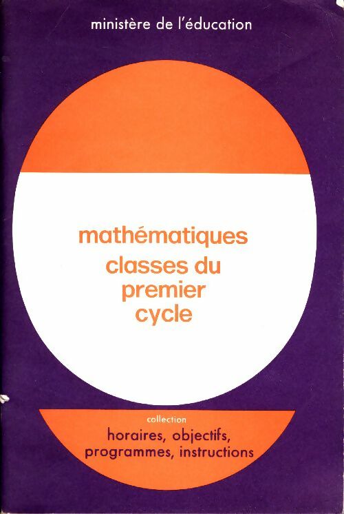 Livrenpoche : Mathématiques classes du premier cycle - Ministère De L'Éducation - Livre