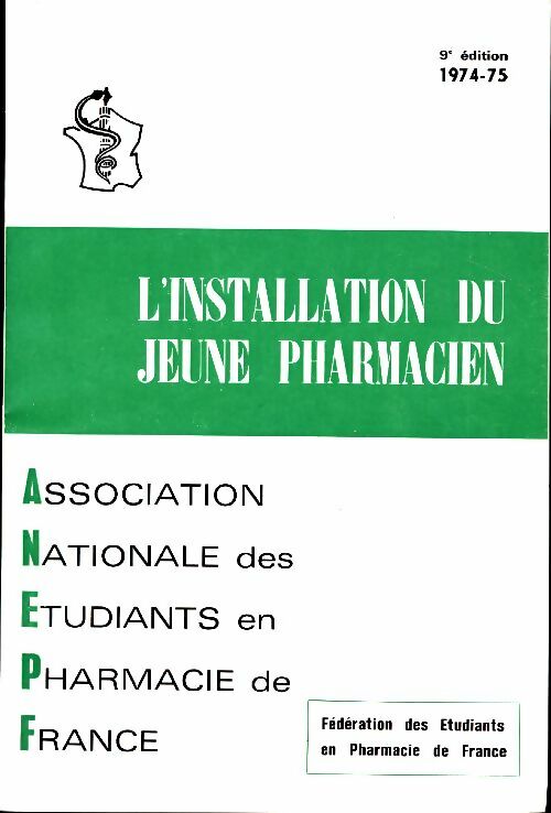 Livrenpoche : L'installation du jeune pharmacien 1974-1975 - Collectif - Livre